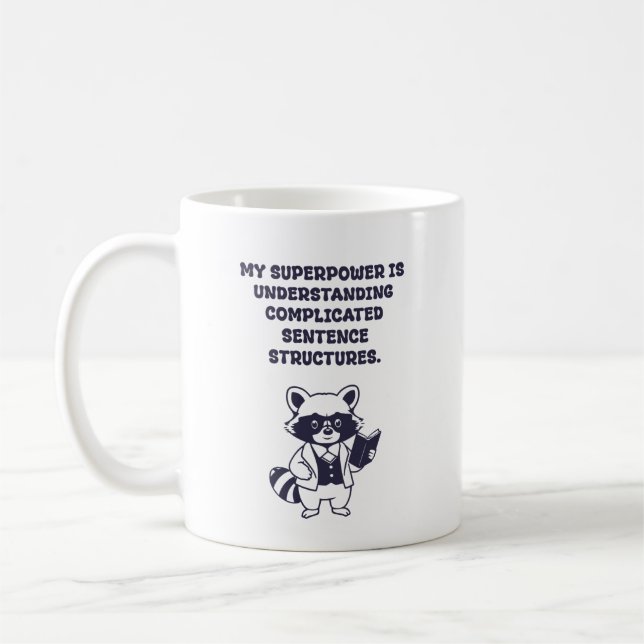 Superpower Complicated Sentence Structures Grammar Coffee Mug (Left)