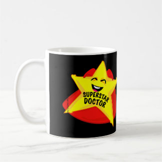 superstar doctor mug! coffee mug