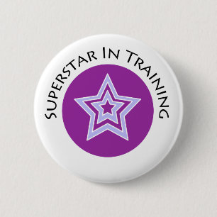 Superstar in Training 6 Cm Round Badge