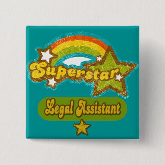 Superstar Legal Assistant 15 Cm Square Badge