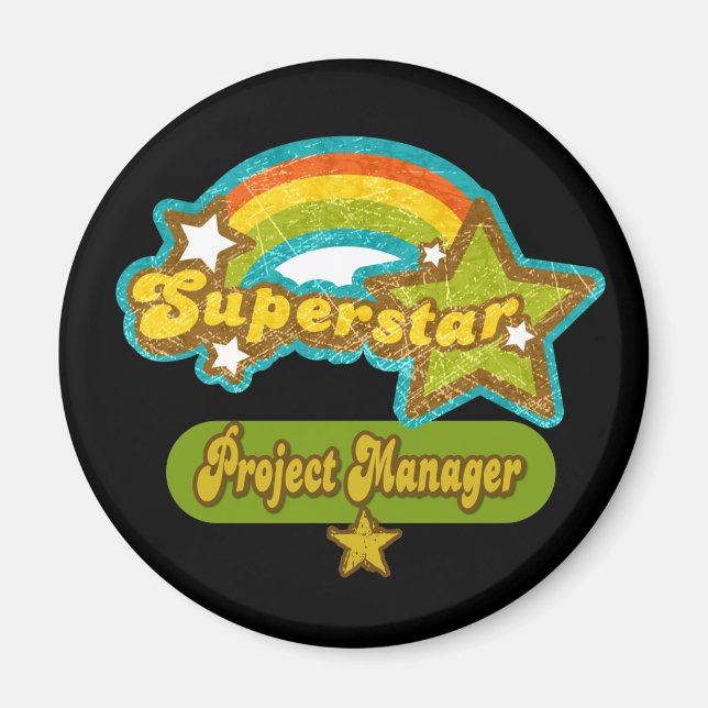 Superstar Project Manager Magnet (Front)