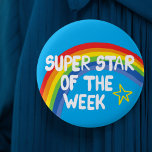 Superstar star pupil of the week amazing student  6 cm round badge<br><div class="desc">A lovely way to reward someone with this happy pin button. You can give one to anyone you think deserves it.</div>