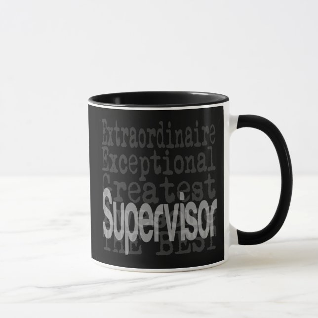 Supervisor Extraordinaire Mug (Right)