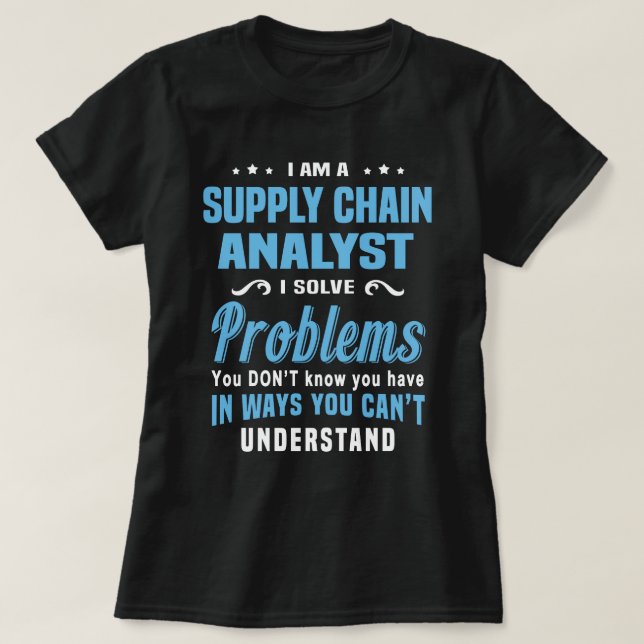 Supply Chain Analyst T-Shirt (Design Front)