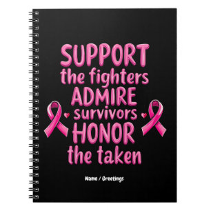 Support Admire Honour Breast Cancer Awareness Gift Notebook