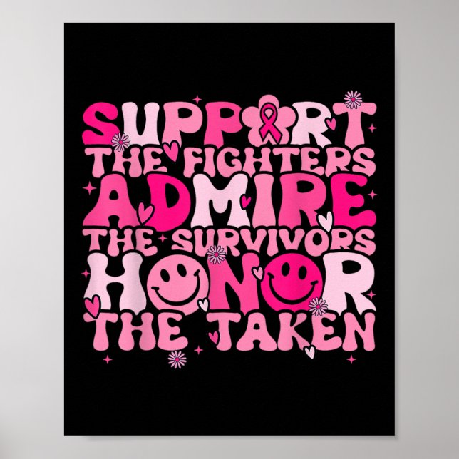 Support Admire Honour Breast Cancer Awareness Warr Poster (Front)