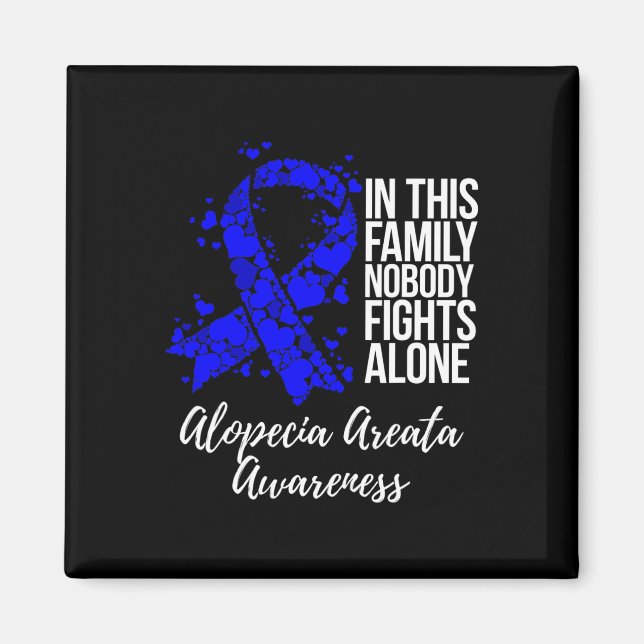 Support Alopecia Areata Awareness  Magnet (Front)