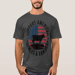 Support American Farmers & Ranchers Local Farmers  T-Shirt