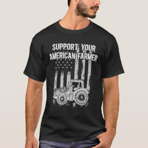 Support American Farmers Support Country Farming I T-Shirt