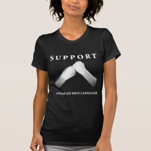 Support American Sign Language (front) (7) T-Shirt