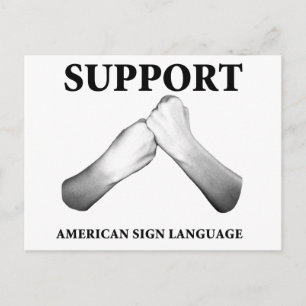 Support American Sign Language (front) Postcard