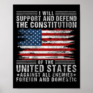 Support And Defend The Constitution - Us Flag 4th  Poster