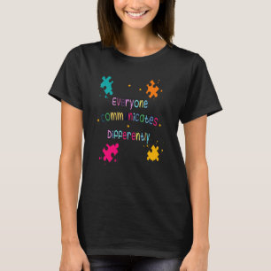 Support Autism Awareness Everyone Communicate Diff T-Shirt
