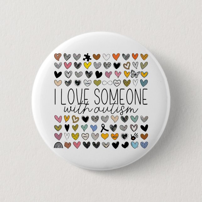 Support Autism Awareness I Love Someone With Autis 6 Cm Round Badge (Front)