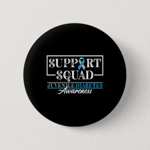 Support Awareness Squad I Juvenile T1d Type 1 Diab 6 Cm Round Badge