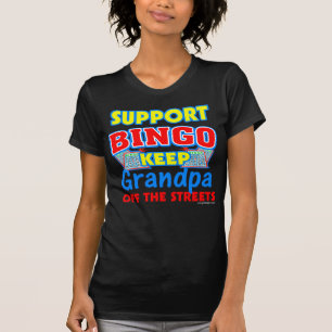 Support Bingo Grandpa Dark T-Shirts