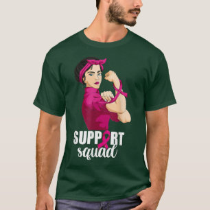 Support Breast Cancer Women  Strong Woman Support  T-Shirt