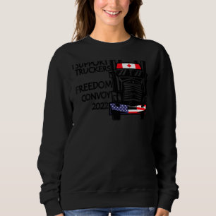 Support Canadian Truckers Freedom Convoy 2022 Usa Sweatshirt