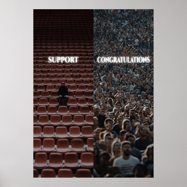 Support Congratulations Motivational Poster (Front)