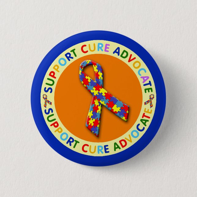 Support Cure Advocate Autism 6 Cm Round Badge (Front)