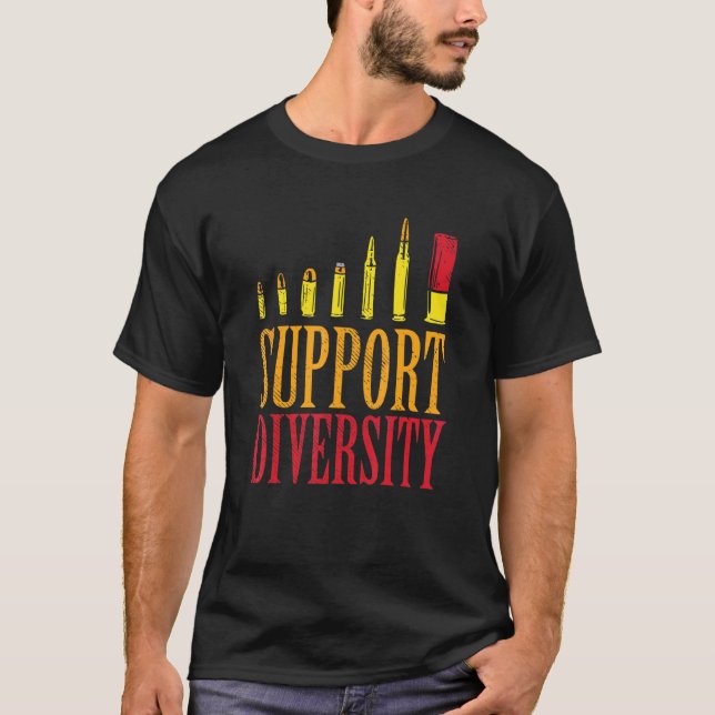 Support Diversity Bullet - Gun Gun T-Shirt (Front)