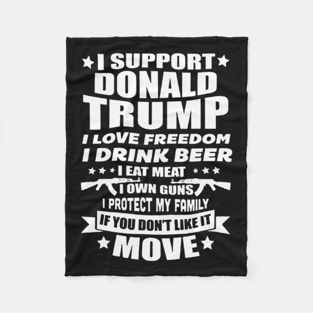 Support Donald Trump I Love Freedom I Drink Beer  Fleece Blanket (Front)