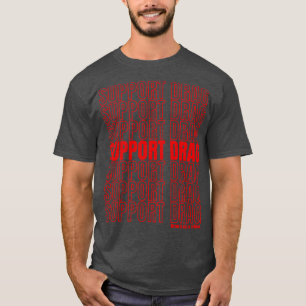 Support Drag Queens Drag is not a Crime T-Shirt