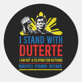 Support Duterte Stand With Duterte Free Duterte  Classic Round Sticker