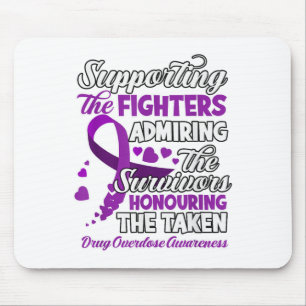 Support Fighter Honouring Taken Substance Overdose Mouse Pad