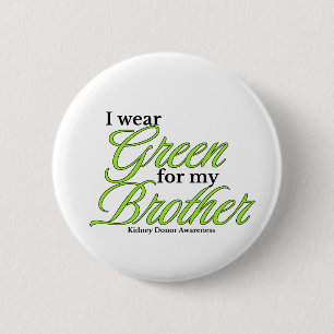 Support for my brother 6 cm round badge