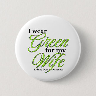 Support for my wife 6 cm round badge