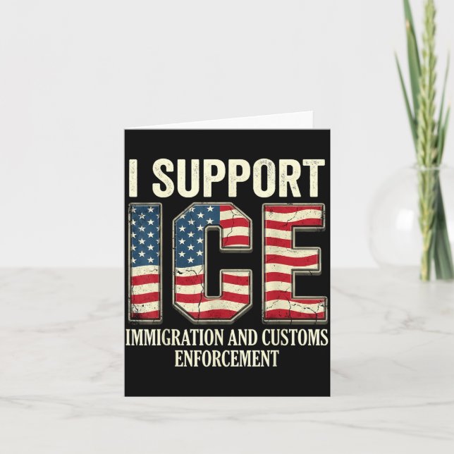 Support ice immigration officers american flag card (Front)