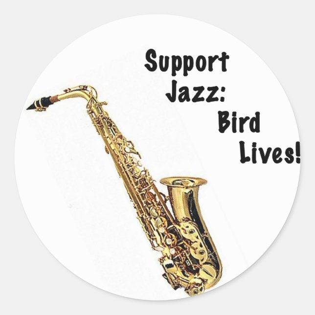 Support jazz: Bird lives Classic Round Sticker (Front)
