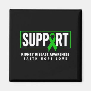 Support kidney disease awareness - kidney disease magnet