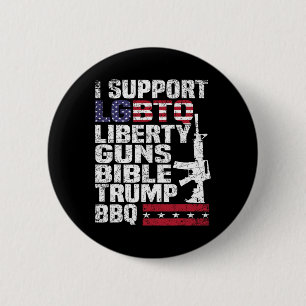 Support Lgbtq Liberty Guns Bible Trump Bbq 1 6 Cm Round Badge
