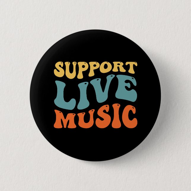 Support Live Music 6 Cm Round Badge (Front)