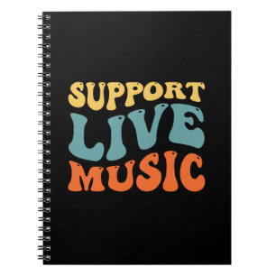 Support Live Music Notebook