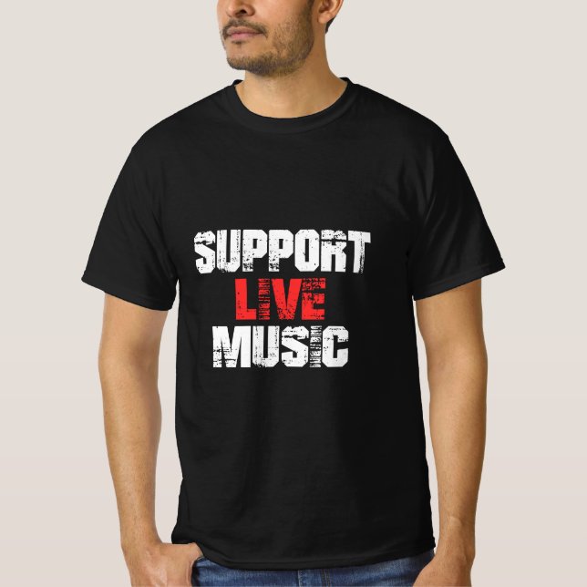 Support Live Music T-Shirt (Front)