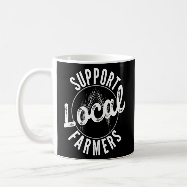 Support Local Farmers  Coffee Mug (Left)