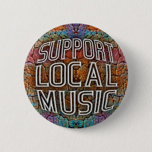 Support Local Music 6 Cm Round Badge