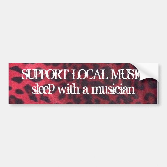 SUPPORT LOCAL MUSIC BUMPER STICKER (Front)