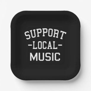 Support Local Music  Paper Plate