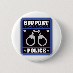 Support Local Police 6 Cm Round Badge