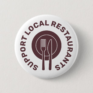 Support Local Restaurants 6 Cm Round Badge