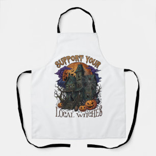 Support Local Witches Halloween Haunted House Pump Apron