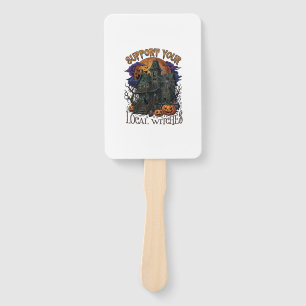 Support Local Witches Halloween Haunted House Pump Hand Fan