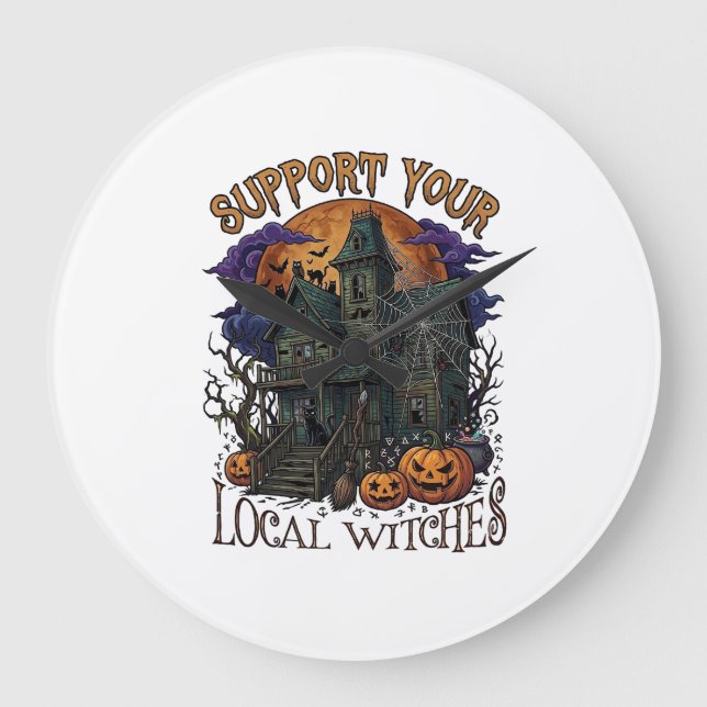 Support Local Witches Halloween Haunted House Pump Large Clock (Front)