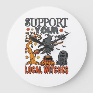 Support Local Witches Halloween Witch Cauldron Pum Large Clock