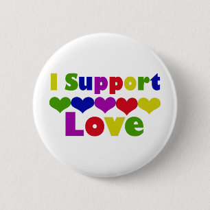 Support Love 6 Cm Round Badge