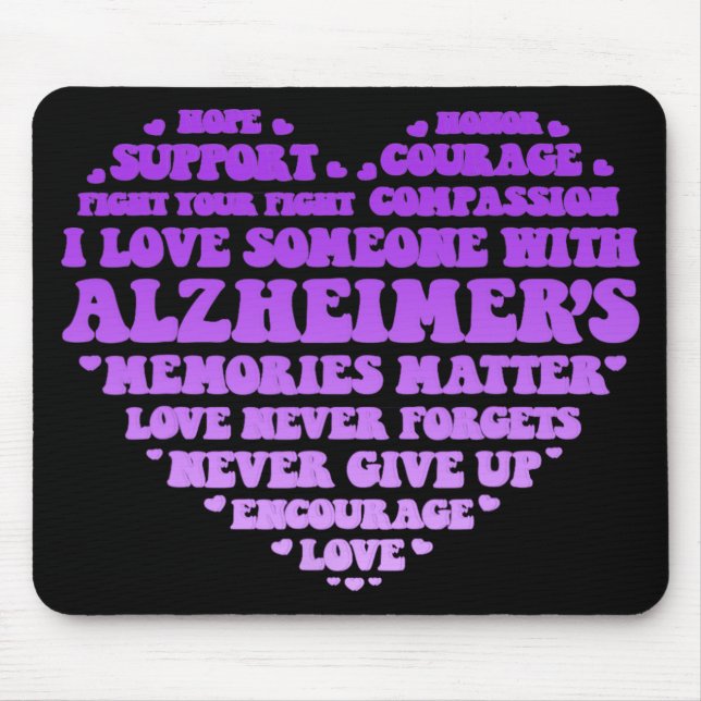 Support Love Heimer's Awareness Heart Typography W Mouse Pad (Front)